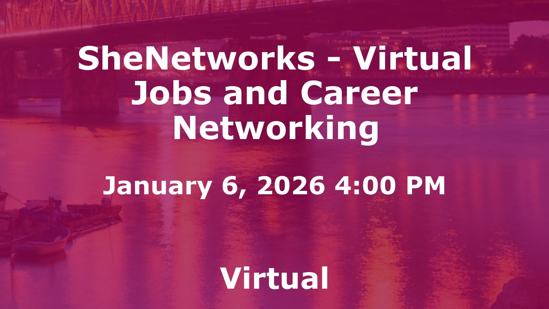 SheNetworks - Virtual Jobs and Career Networking event image